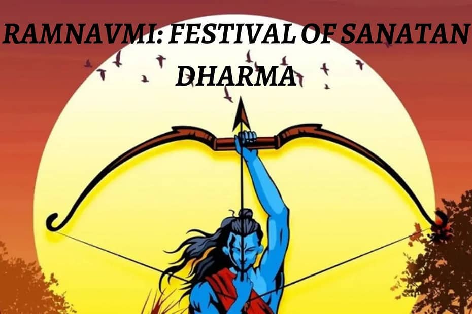 Ramnavmi: festival of sanatan dharma