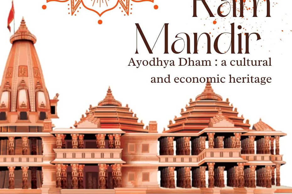 Ram Mandir Ayodhya Dham : a cultural and economic heritage